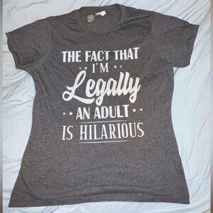 The Fact That I’m Legally an Adult Gray Graphic T-Shirt Large